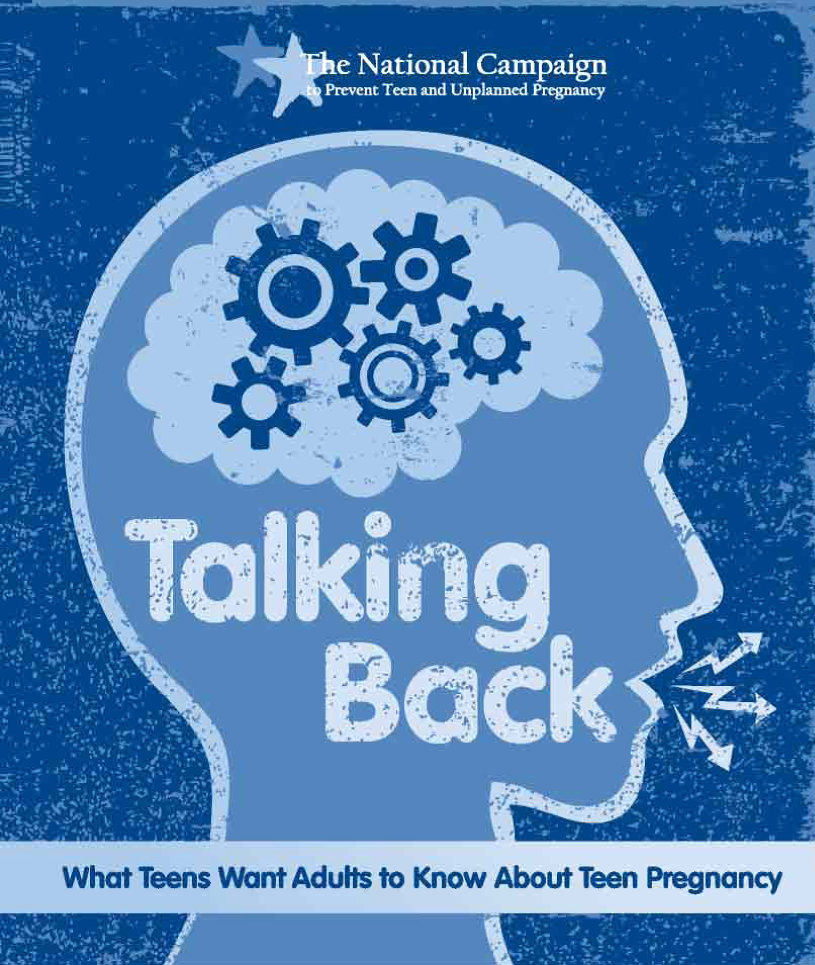 Talking Back: What Teens Want Adults to Know About Teen Pregnancy