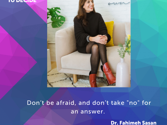 A headshot of Sasan and a quote from the interview, "Don't be afraid, and don't take 'no' for an answer."